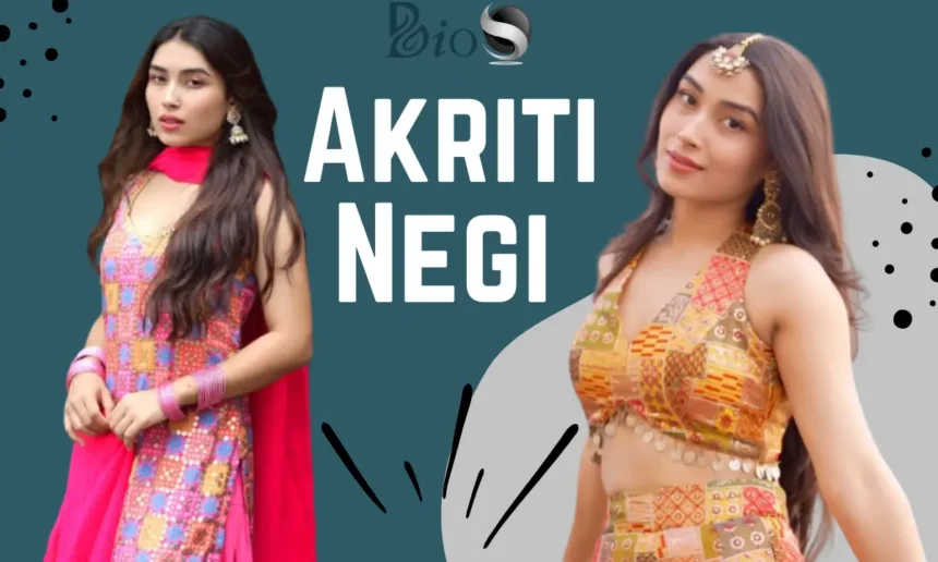 Akriti Negi Age