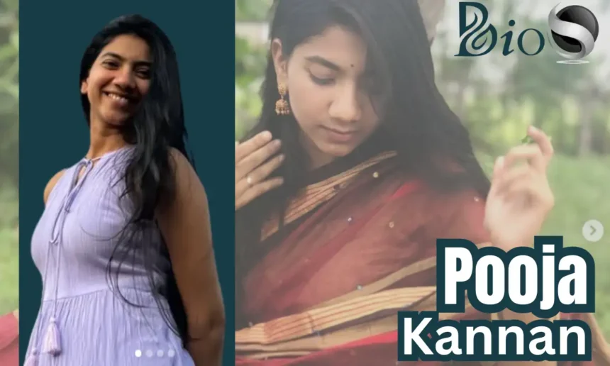 Pooja Kannan Age