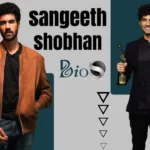 Sangeeth Shobhan Age