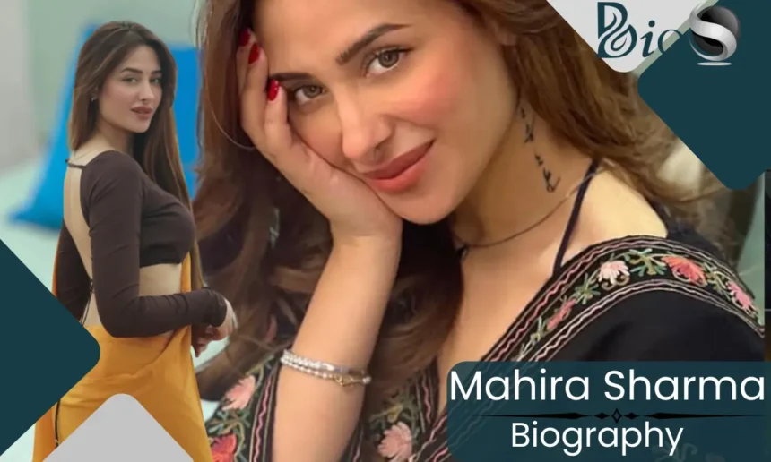 Mahira Sharma Net Worth