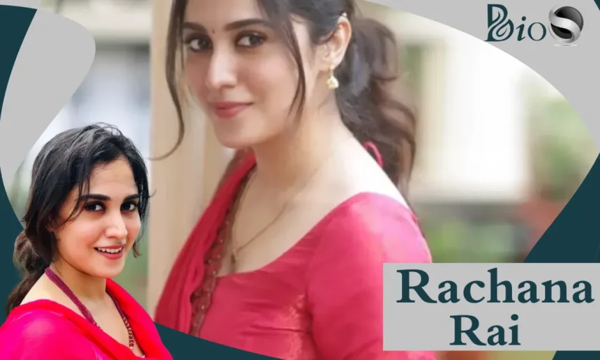 Rachana Rai Age